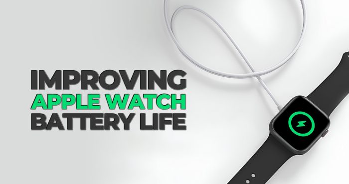 بهبود شارژدهی اپل واچ تا ۶ ساعت با ۷ تنظیم ساده