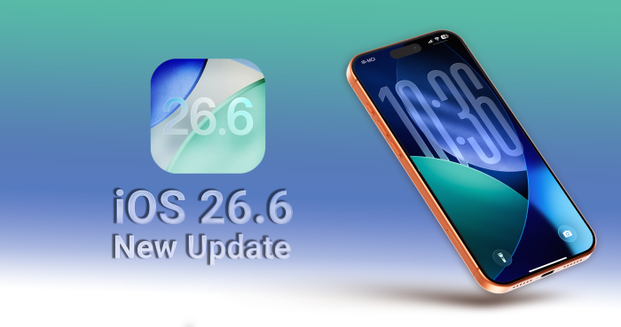  انتشار آپدیت iOS 26.6 و iPadOS 26.6