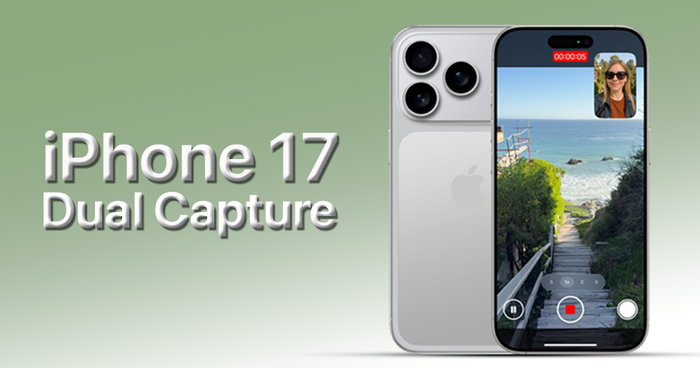 Dual Capture در آیفون 17 | آموزش و بررسی این قابلیت