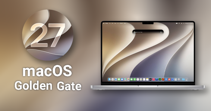 macOS 27  با عنوان Golden Gate معرفی شد