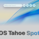 راهنمای کامل و تنظیمات Spotlight در macOS Tahoe