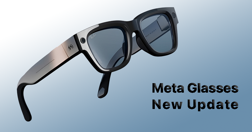 عینک متا با قابلیت تمرکز روی مکالمه بهروزرسانی شد